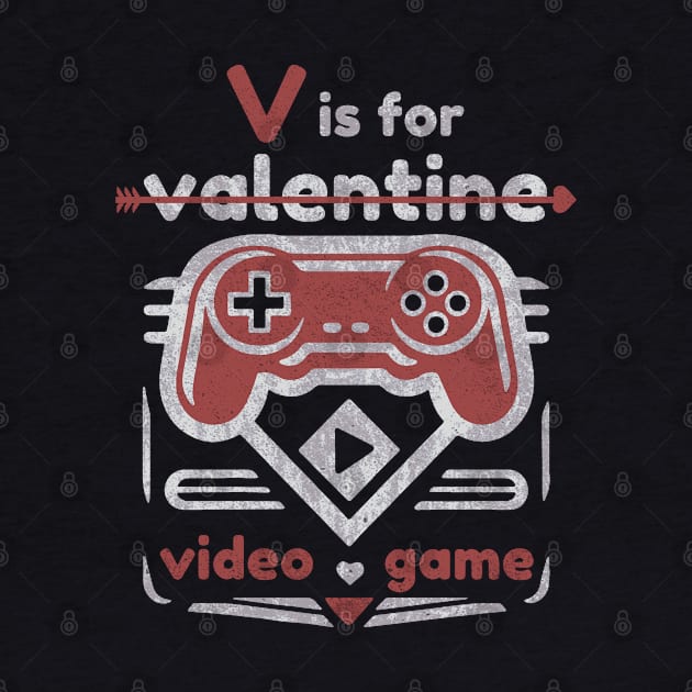 V Is For Video Game by Etopix